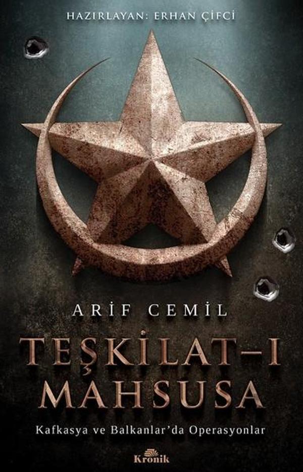 Teşkilat-ı Mahsusa-Kafkasya ve Balkanlar'da Operasyonlar - Kronik Kitap - Image 1