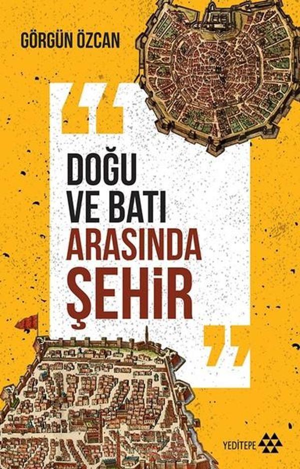 Doğu ve Batı Arasında Şehir - Yeditepe Yayınevi - Image 1