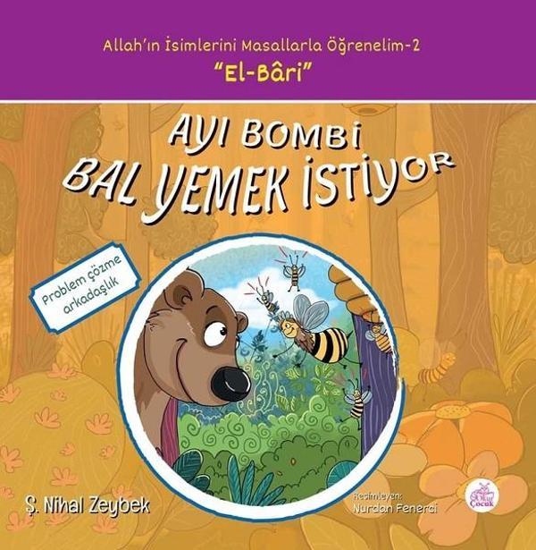 Ayı Bombi Bal Yemek İstiyor-Allah'ın İsimlerini Masallarla Öğrenelim 2 - Okur Çocuk - Image 1
