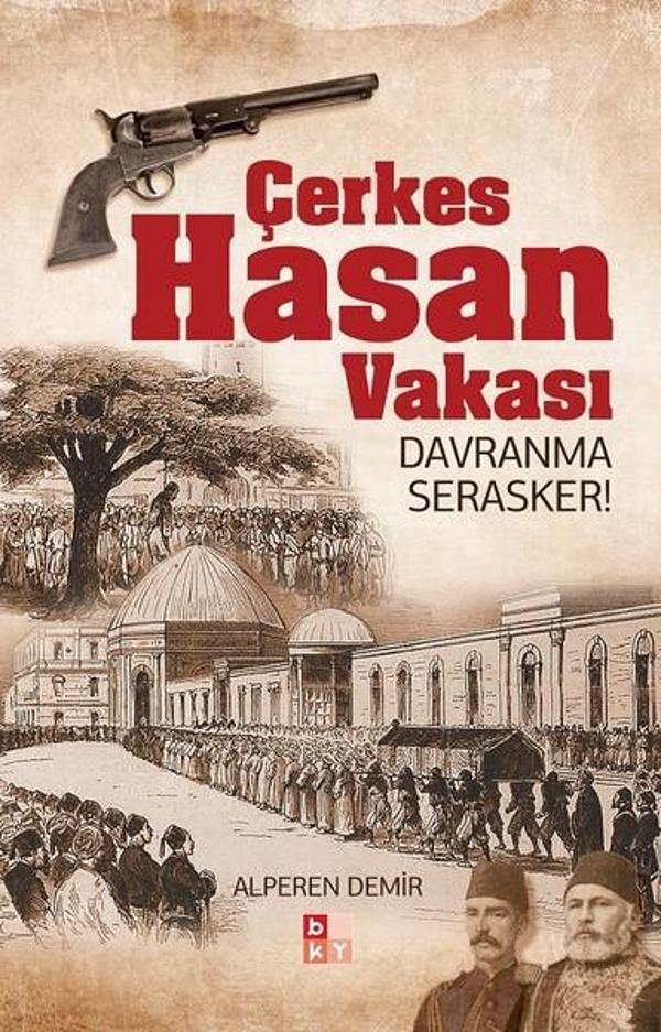 Çerkes Hasan Vakası - Babıali Kültür - BKY - Image 1