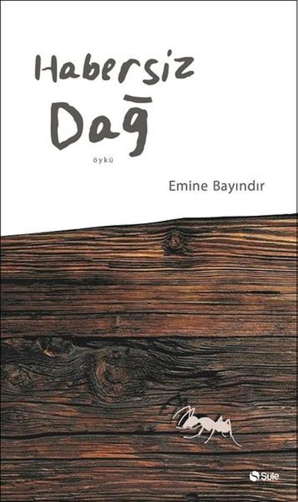 Habersiz Dağ - Şule Yayınları - Image 1