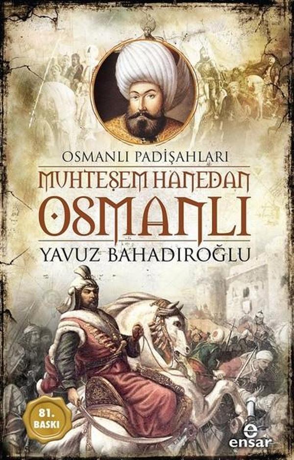 Muhteşem Hanedan Osmanlı-Osmanlı Padişahları - Ensar Neşriyat - Image 1