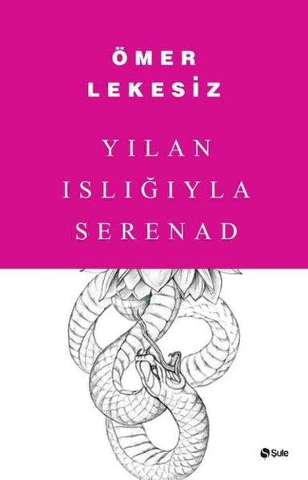 Yılan Islığıyla Serenad - Şule Yayınları - Image 1