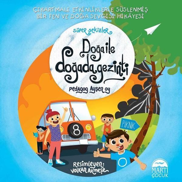 Doğa ile Doğada Gezinti-Süper Sekizler - Martı Yayınları Yayınevi - Image 1