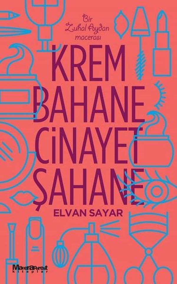 Krem Bahane Cinayet Şahane - Maceraperest Kitaplar - Image 1