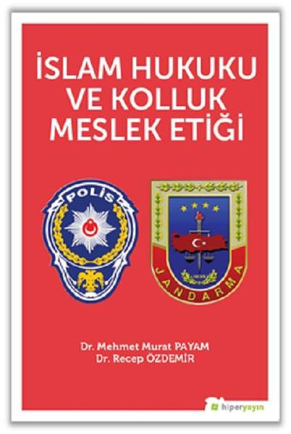 İslam Hukuku ve Kolluk Meslek Etiği - Hiperlink - Image 1