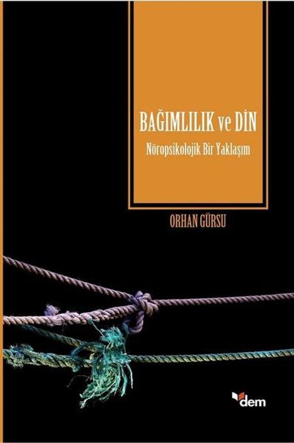 Bağımlılık ve Din - Dem Yayınları - Image 1