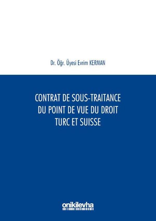 Contrat De Sous-Traitance Du Point De Vue Du Droit Turc Et SuAisse - On İki Levha Yayıncılık - Image 1