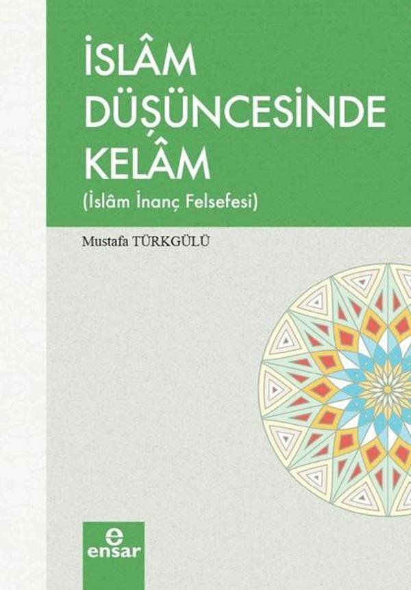 İslam Düşüncesinde Kelam - Ensar Neşriyat - Image 1