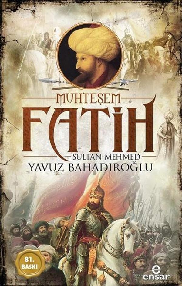 Muhteşem Fatih Sultan Mehmed-Osmanlı Padişahları - Ensar Neşriyat - Image 1