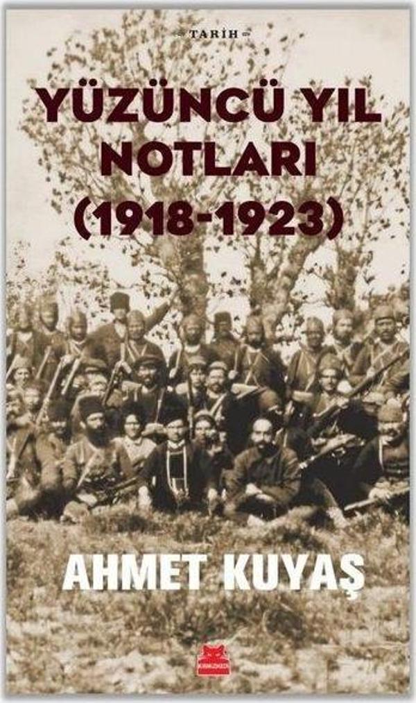 Yüzüncü Yıl Notları (1918 - 1923) - Kırmızı Kedi Yayınevi - Image 1