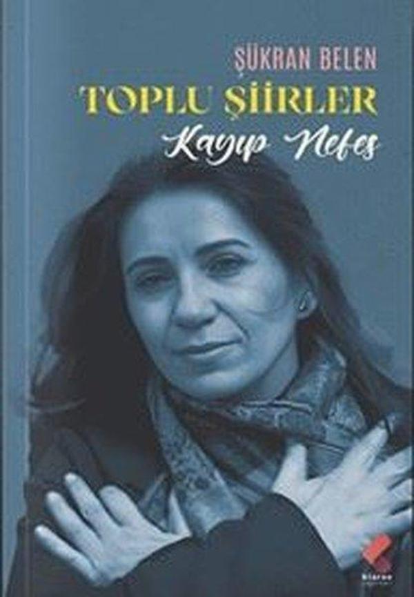 Kayıp Nefes - Toplu Şiirler - Klaros Yayınları - Image 1