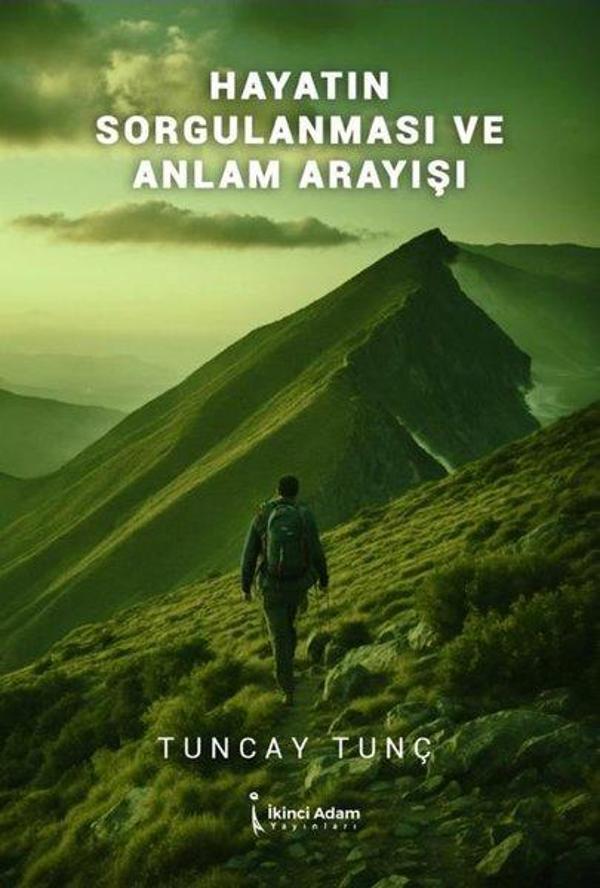 Hayatın Sorgulanması ve Anlam Arayışı - İkinci Adam Yayınları - Image 1