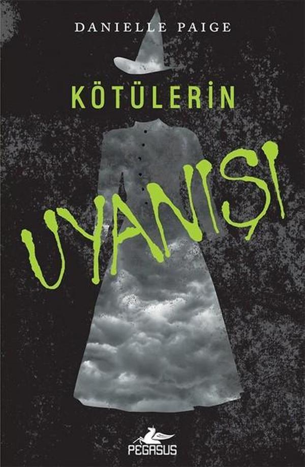 Kötülerin Uyanışı-Dorothy Ölmeli 2 - Pegasus Yayınevi - Image 1