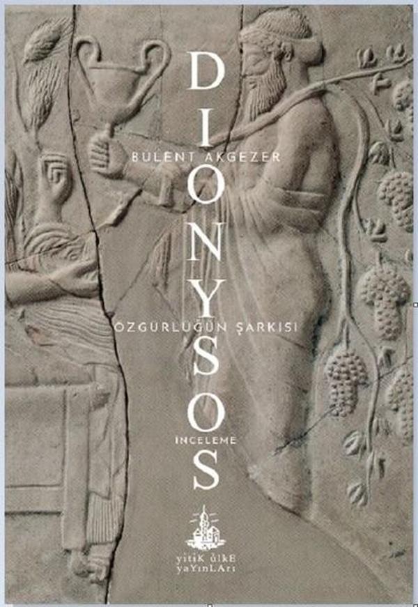 Dionysos-Özgürlüğün Şarkısı - Yitik Ülke Yayınları - Image 1
