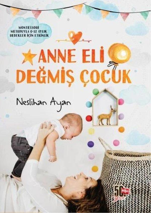 Anne Eli Değmiş Çocuk - Nesil Yayınları - Image 1