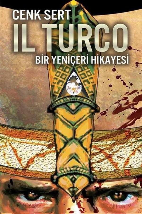 IL Turco-Bir Yeniçeri Hikayesi - Cinius Yayınevi - Image 1