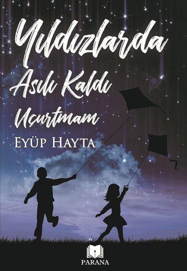 Yıldızlarda Asılı Kaldı Uçurtmam - Parana - Image 1