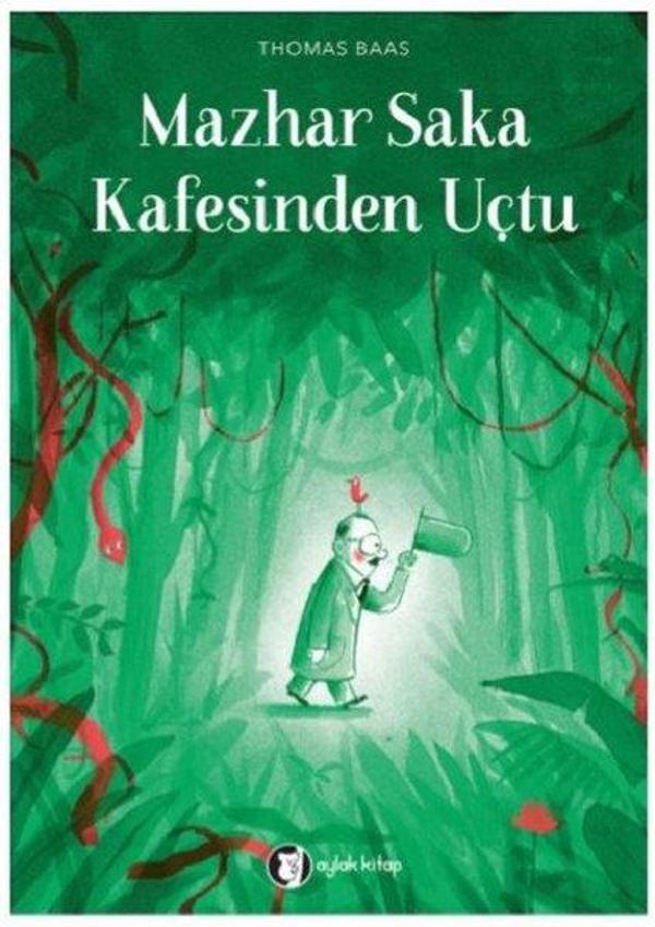 Mazhar Saka Kafesinden Uçtu - Aylak Kitap - Image 1