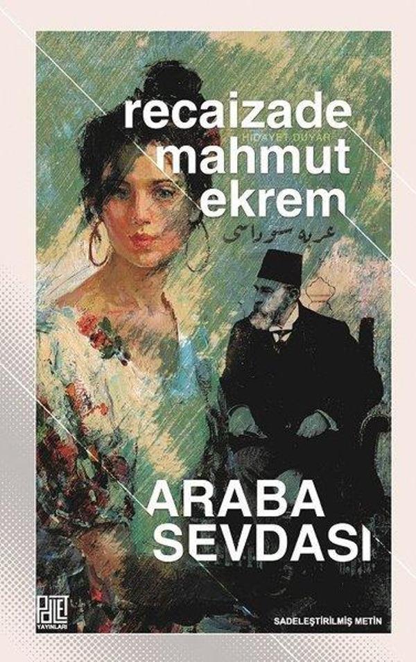Araba Sevdası-Sadeleştirilmiş Metin - Palet Yayınları - Image 1