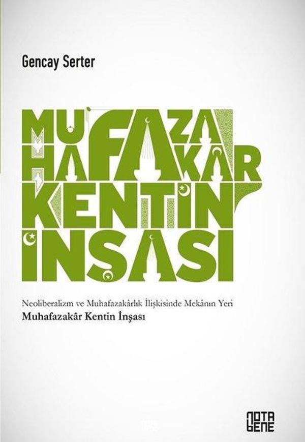 Muhafazakar Kentin İnşası - Nota Bene Yayınları - Image 1