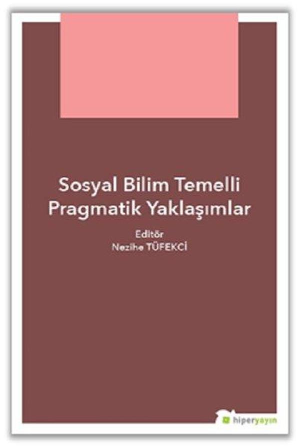 Sosyal Bilim Temelli Pragmatik Yaklaşımlar - Hiperlink - Image 1