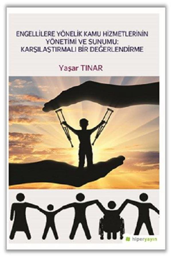 Engellilere Yönelik Kamu Hizmetlerinin Yönetimi ve Sunumu-Karşılaştırmalı Bir Değerlendirme - Hiperlink - Image 1
