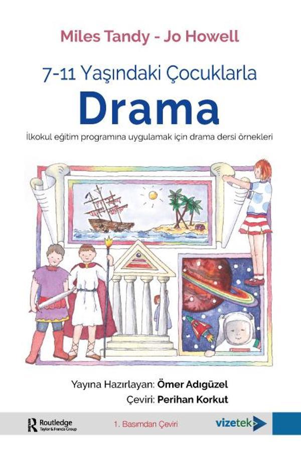 7-11 Yaşındaki Çocuklarla Drama - Vizetek Yayınları - Image 1