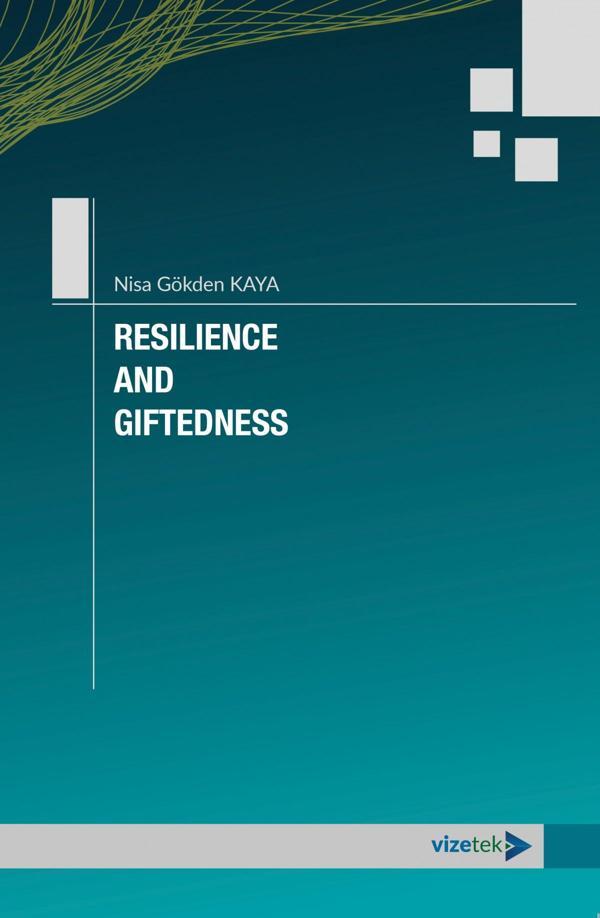 RESILIENCE AND GIFTEDNESS - Vizetek Yayınları - Image 1