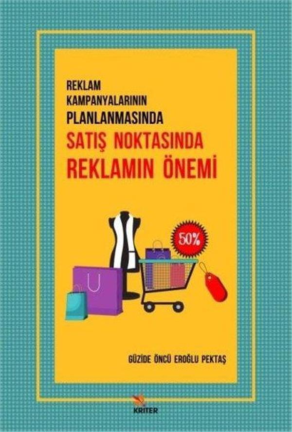Reklam Kampanyalarının Planlamasında Satış Noktasında Reklamın Önemi - Kriter - Image 1
