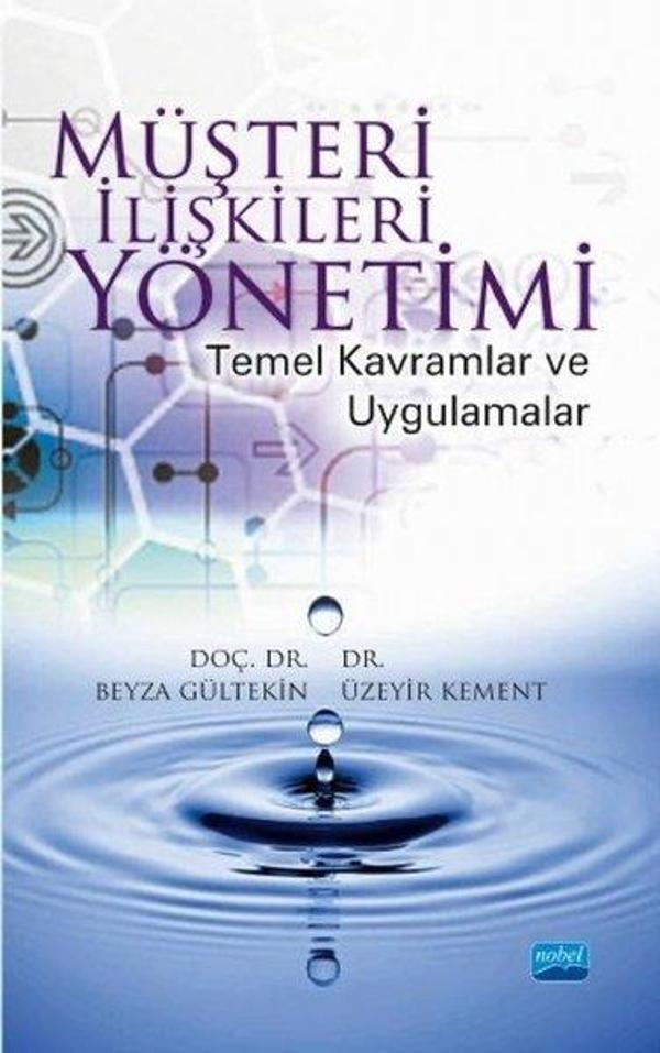 Müşteri İlişkileri Yönetimi-Temel Kavramlar ve Uygulamalar - Nobel Akademik Yayıncılık - Image 1