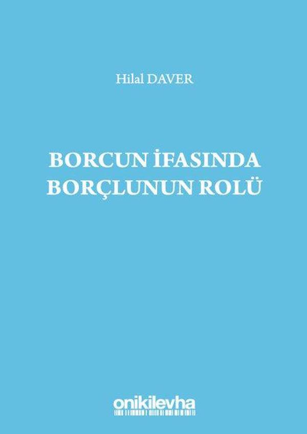 Borcun İfasında Borçlunun Rolü - On İki Levha Yayıncılık - Image 1