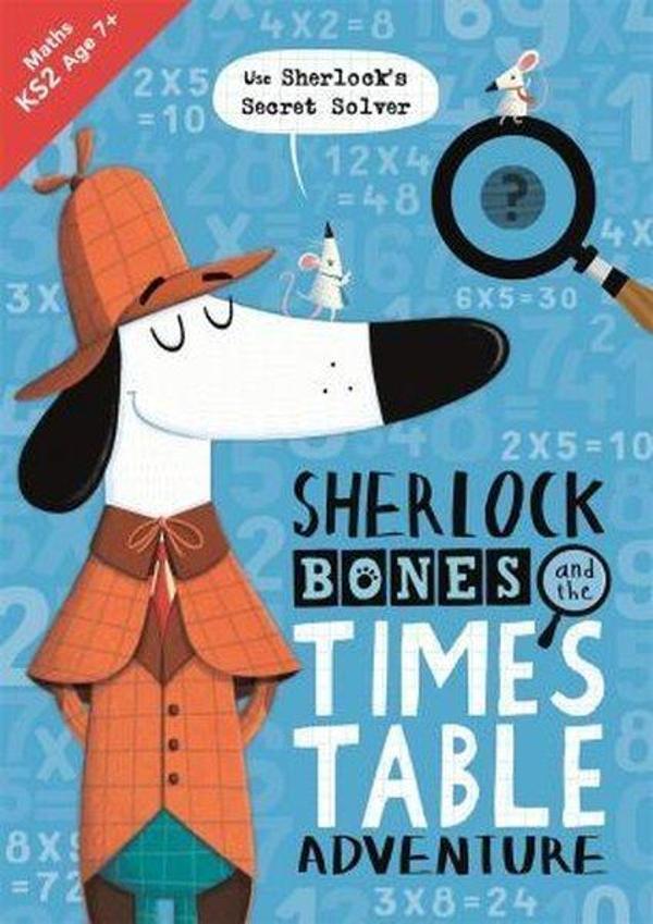 Sherlock Bones and the Times Table Adventure (Buster Maths Games) - Michael O Mara - Image 1