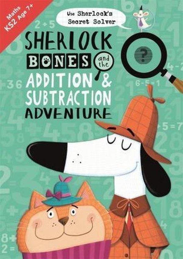 Sherlock Bones and the Addition and Subtraction Adventure (Buster Maths Games) - Michael O Mara - Image 1