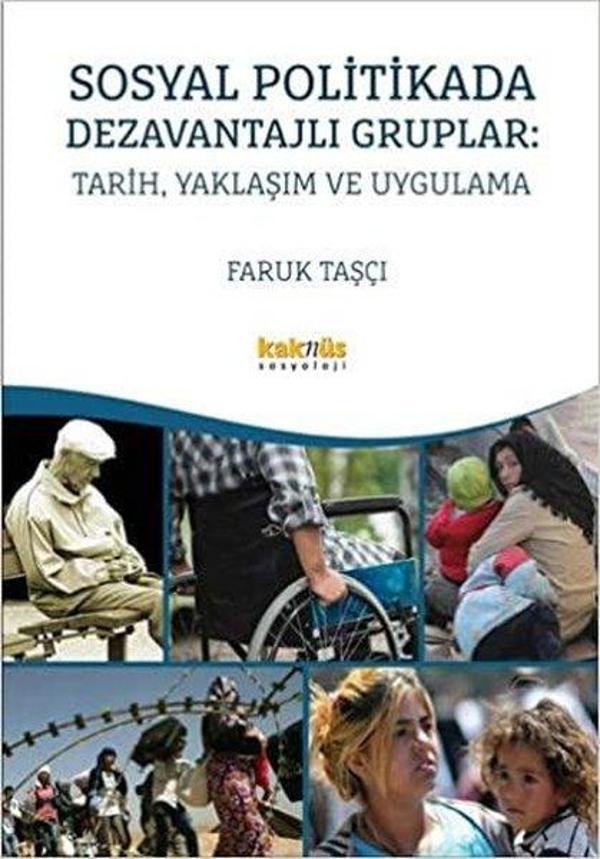 Sosyal Politikada Dezavantajlı Gruplar-Tarih Yaklaşım ve Uygulama - Kaknüs Yayınları - Image 1