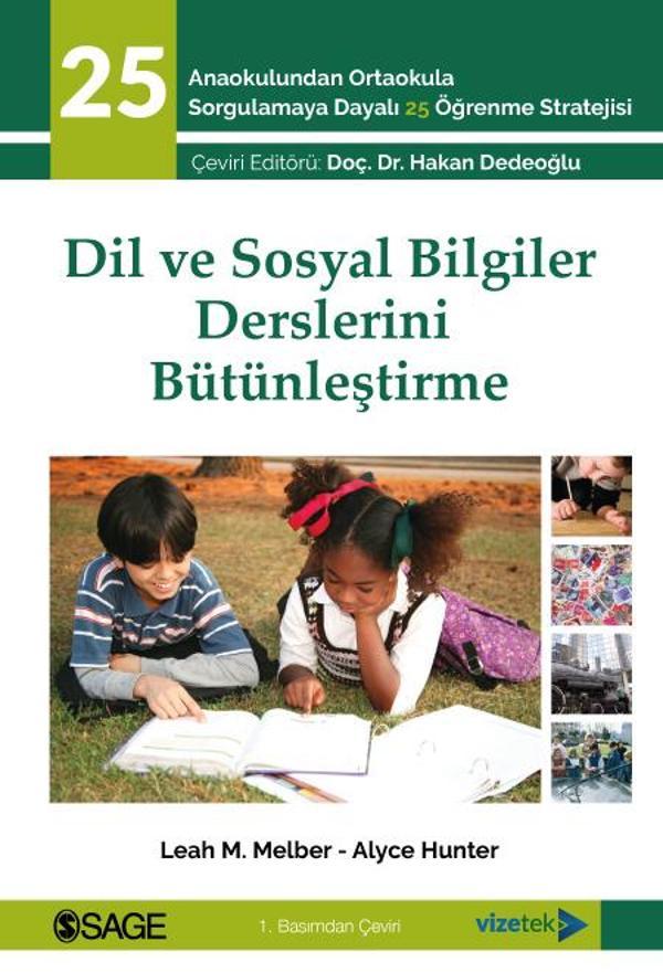 Dil ve Sosyal Bilgiler Derslerini Bütünleştirme (Anaokulundan Ortaokula Sorgulamaya Dayalı 25 Öğrenm - Vizetek Yayınları - Image 1