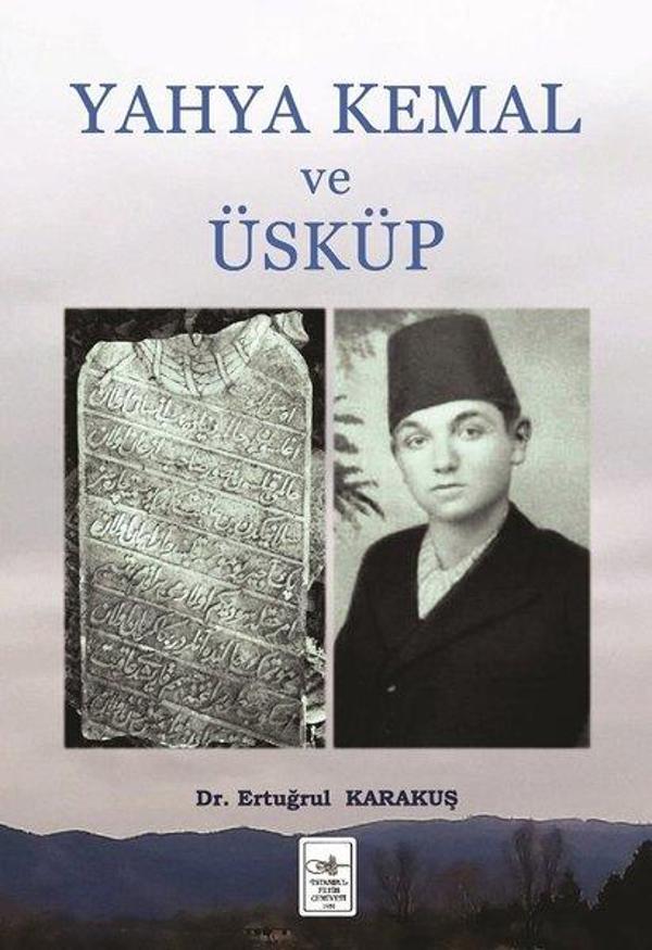 Yahya Kemal ve Üsküp - İstanbul Fetih Cemiyeti - Image 1