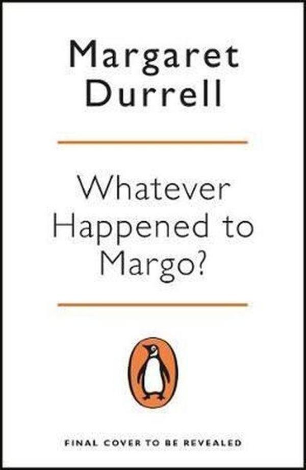 Whatever Happened to Margo? - Penguin - Image 1