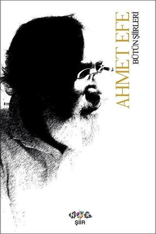 Ahmet Efe-Bütün Şiirleri - Nar Yayınları - Image 1