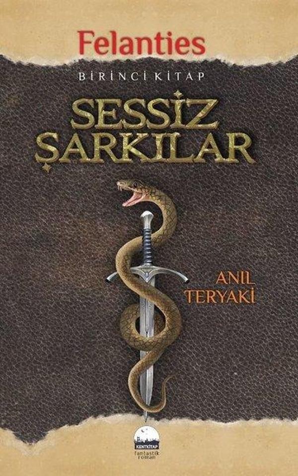 Sessiz Şarkılar-Felanties 1.Kitap - Kent Kitap - Image 1