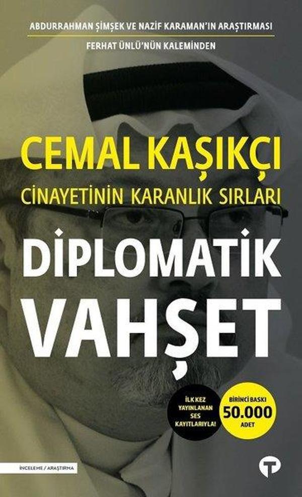 Diplomatik Vahşet-Cemal Kaşıkçı Cinayetinin Karanlık Sırları - Turkuvaz Kitap - Image 1