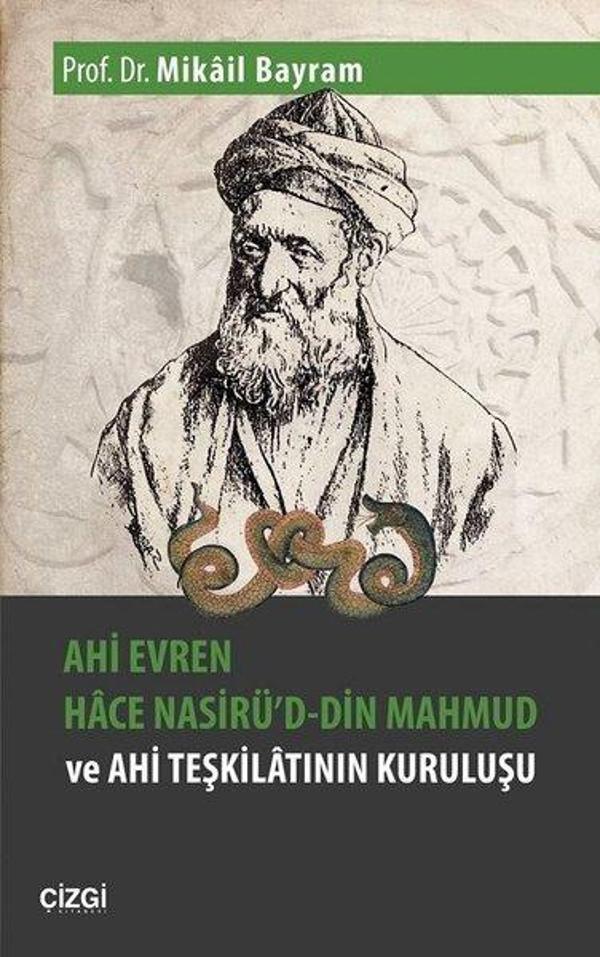 Ahi Evren Hace Nasirü'd-din Mahmud ve Ahi Teşkilatının Kuruluşu - Çizgi Kitabevi - Image 1