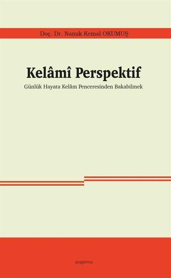 Kelamî Perspektif - Günlük Hayata Kelam Penceresinden Bakabilmek - Araştırma Yayıncılık - Image 1