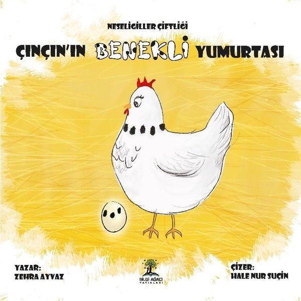 Çıncın'ın Benekli Yumurtası - Neşeligiller Çiftliği - Bilgi Ağacı Yayınları - Image 1