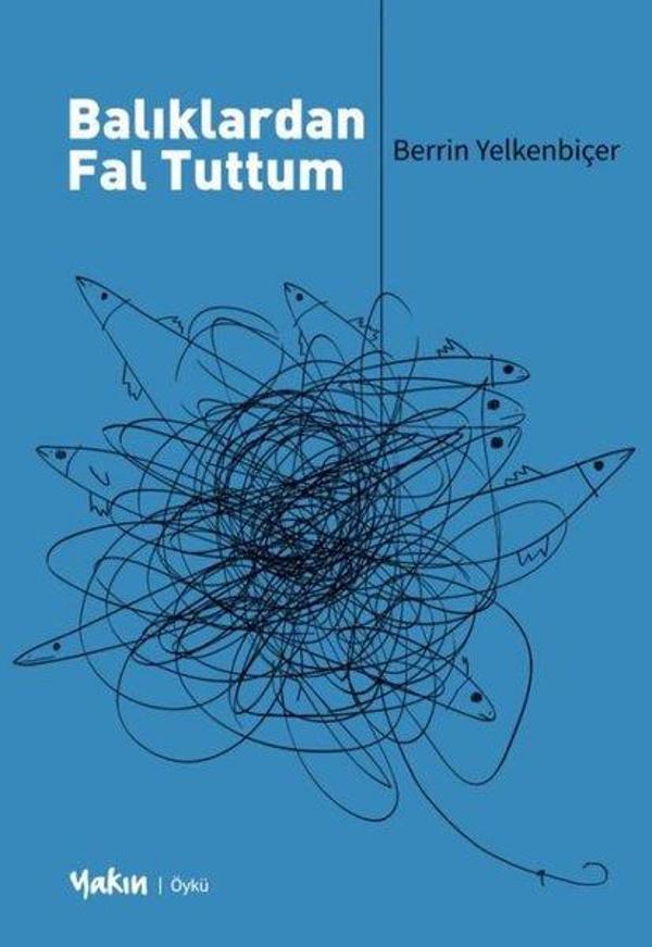 Balıklardan Fal Tuttum - Yakın Kitabevi - Image 1