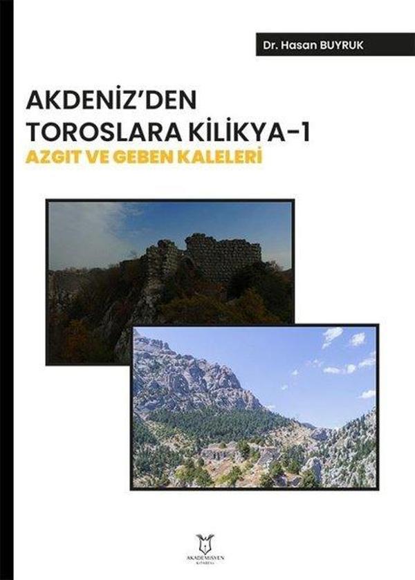 Akdeniz'den Toroslara Kilikya 1 - Azgıt ve Geben Kaleleri - Akademisyen Kitabevi - Image 1