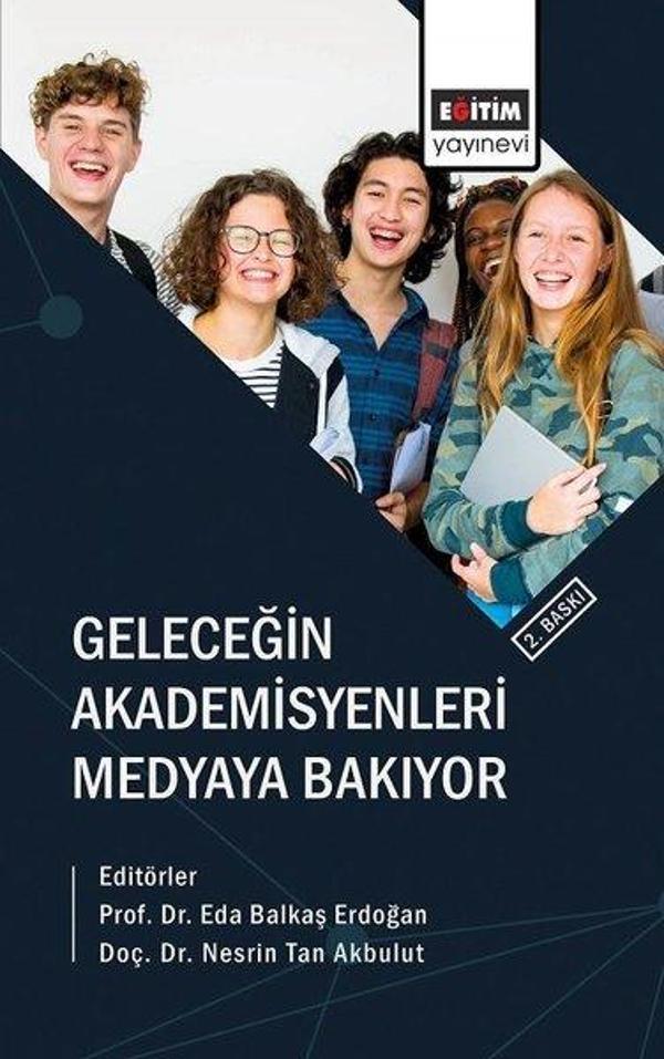 Geleceğin Akademisyenleri Medyaya Bakıyor - Eğitim Yayınevi - Image 1