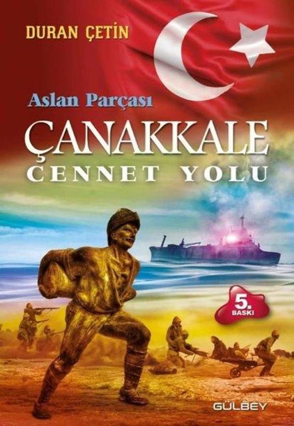 Çanakkale Cennet Yolu - Aslan Parçası - Gülbey Yayınları - Image 1
