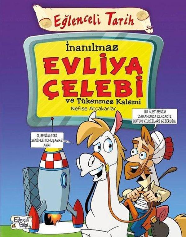 İnanılmaz Evliya Çelebi ve Tükenmez Kalemi-Eğlenceli Tarih - Eğlenceli Bilgi - Image 1
