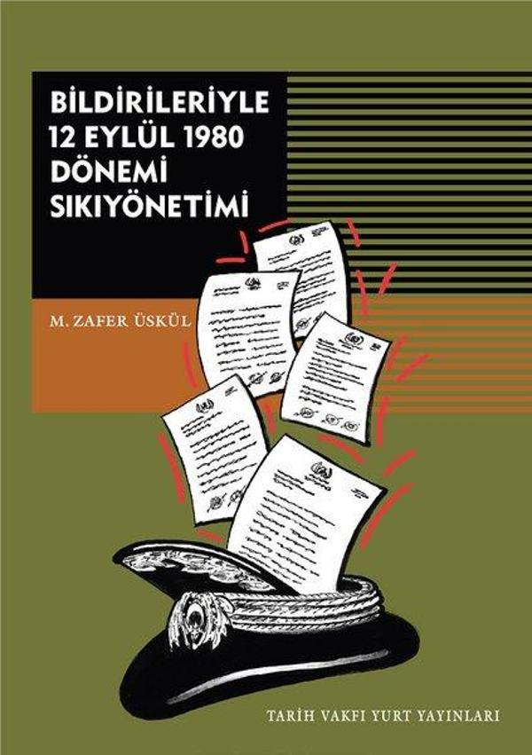 Bildirileriyle 12 Eylül 1980 Dönemi Sikiyönetimi - Tarih Vakfı Yurt Yayınları - Image 1
